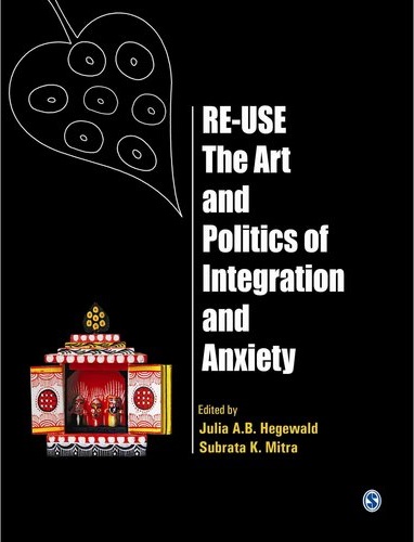 Re-Use-The Art and Politics of Integration and Anxiety
